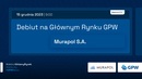 Na Głównym Rynku GPW zadebiutuje Grupa Murapol