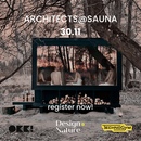 Już wkrótce w kampusie DesignNature odbędzie się kolejna edycja ARCHITECTS@SAUNA