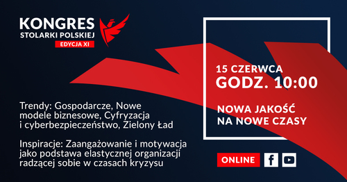 Już wkrótce odbędzie się pierwszy digitalowy Kongres Stolarki Polskiej